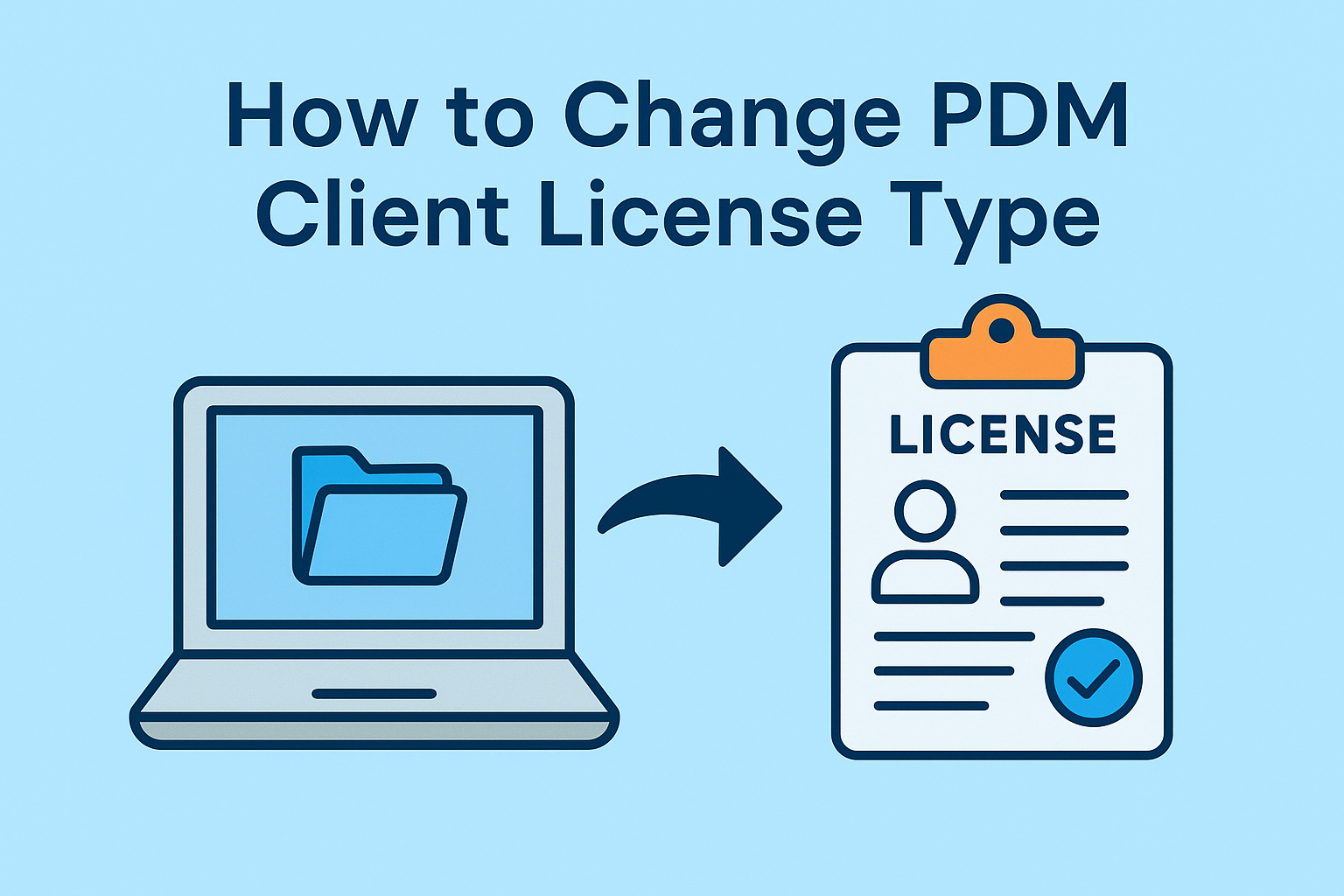SOLIDWORKS PDM İstemci Lisans Türü Nasıl Değiştirilir