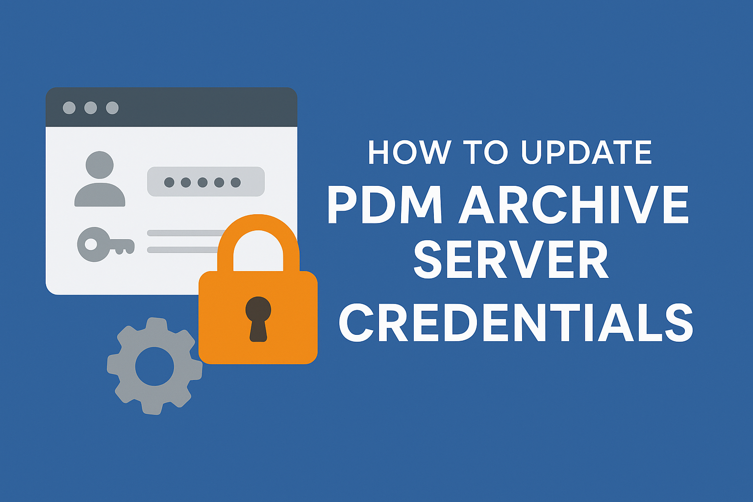 PDM Archive Server Şifre Güncelleme Adımları