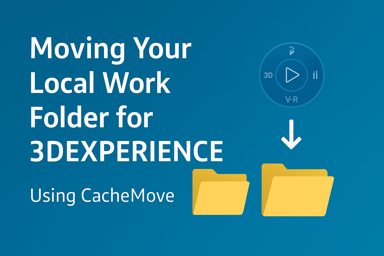 3DEXPERIENCE Yerel Çalışma Klasörünü Taşıma Rehberi