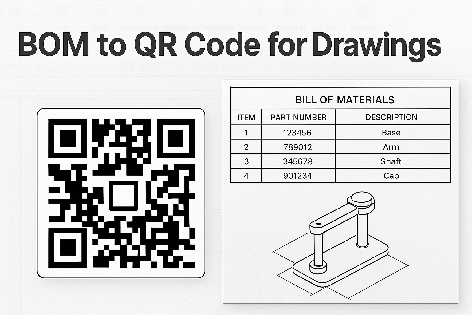 BOM Verilerini QR Koda Dönüştür (Teknik Resimler İçin)